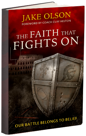 The Faith that Fights On